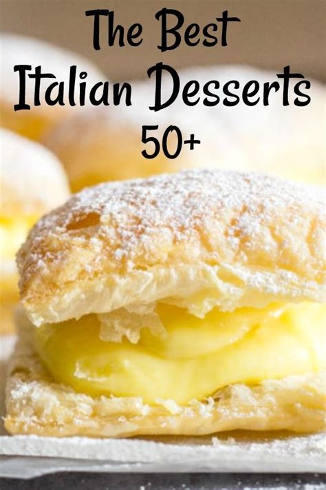 The Best Italian Desserts 50 In 2023 Italian Dessert Recipes Easy Italian Cookie Recipes