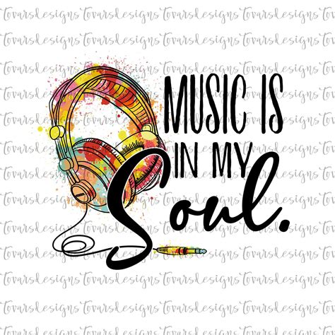 Music Is In My Soul Sublimation Download Headphones Music Etsy