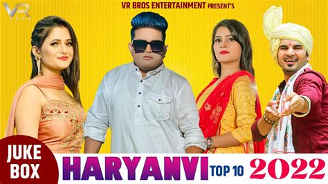 Top 10 Haryanvi Hit Song 2022 Jukeboxnew Haryanvi Dj Song 2022 New Haryanvi Songs Haryanavi