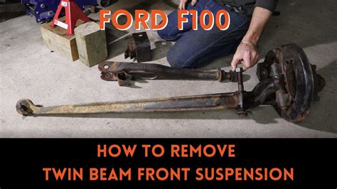 Ford F100 Front Suspension Removal Youtube