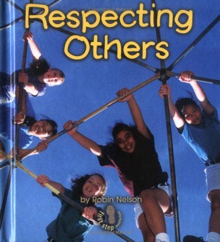 Respecting Others First Step Nonfiction February 2003 Edition