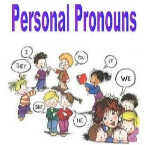 Pin By Manal Meky On Teatching Personal Pronouns Pronoun Person