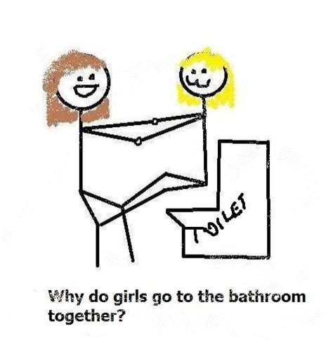 why do girls go to the bathroom together picture ebaum s world