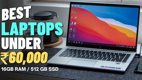 Top 5 Laptops Under 60000 In 2022 ⚡⚡ Best Laptop Under 60000 ⚡⚡ Youtube