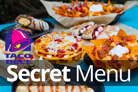 The Complete List Of Taco Bell Secret Menu Items You May Order