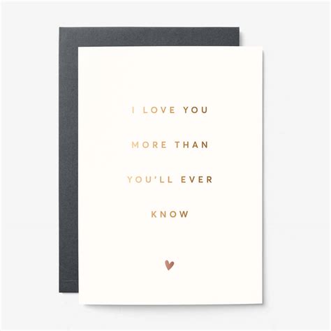 I Love You More Than Youll Ever Know Gold Foil Card By Nova Cornwall
