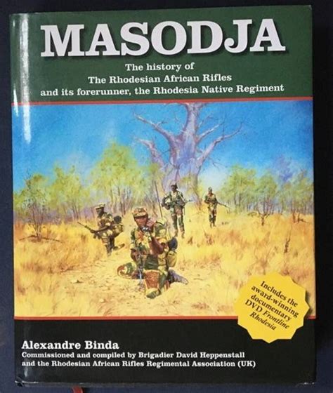 Masodja The History Of The Rhodesian African Rifles And Its Forerunner