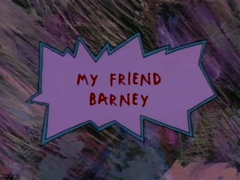 My Friend Barney Rugrats Wiki Fandom