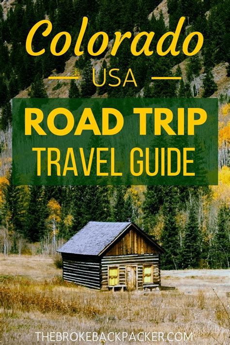 Epic Guide To A Colorado Road Trip Tips Itineraries Budgets Road