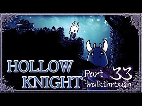 Hollow Knight Walkthrough Part Deepnest Youtube