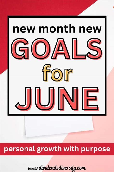 10 June Goals To Be Your Best Right Now Dividends Diversify