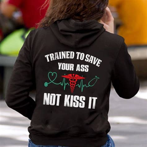 Trained To Save Your Ass Not Kiss It Hoodie Back Side Teepython