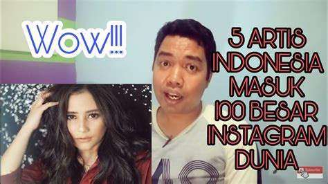 Check spelling or type a new query. 5 ARTIS INDONESIA YANG MASUK 100 BESAR FOLLOWER INSTAGRAM TERBANYAK DUNIA - YouTube