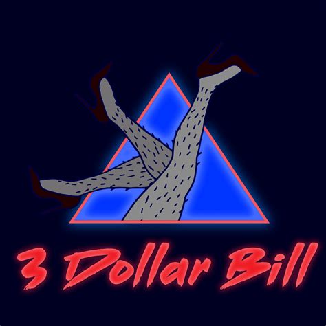 Ty S Time Machine — 3 Dollar Bill