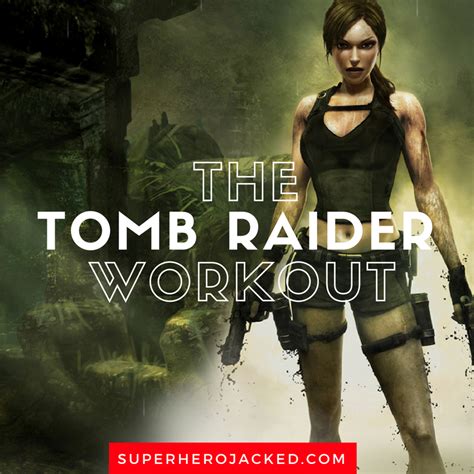 Tomb Raider Workout Routine Train Like Lara Croft Celebrity Workout