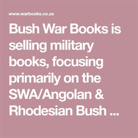 Bush War Books Is Selling Military Books Focusing Primarily On The Swa