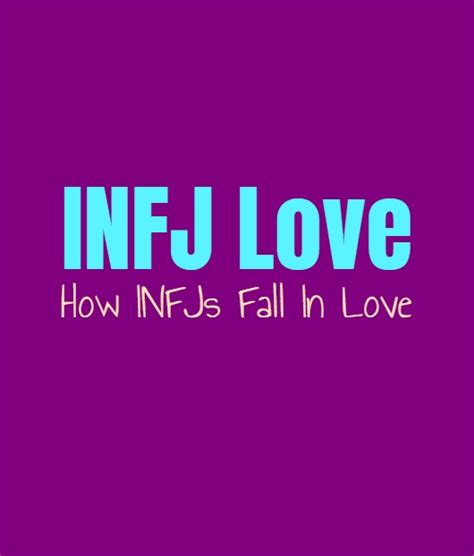 Infj Love How Infjs Fall In Love Personality Growth Infj Love