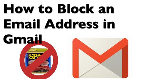 How To Block An Email Address With Gmail Blocklist Youtube