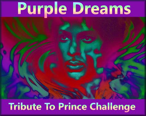 Purple Dreams Tribute To Prince Challenge Purple Dreams Flickr