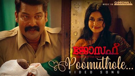 Directed by anil thomas, minnaminungu is a malayalam movie which tells the story of a of a single it has the tone of a thriller investigation. Poomuthole Video Song Joseph Malayalam Movie Download ...