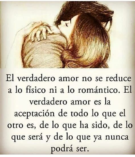 El Verdadero Amor No Se Reduce A Lo Físico Ni A Lo Romántico El