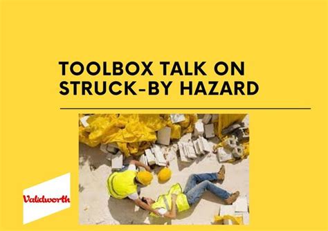 Struck By Hazard Toolbox Talk Validworth