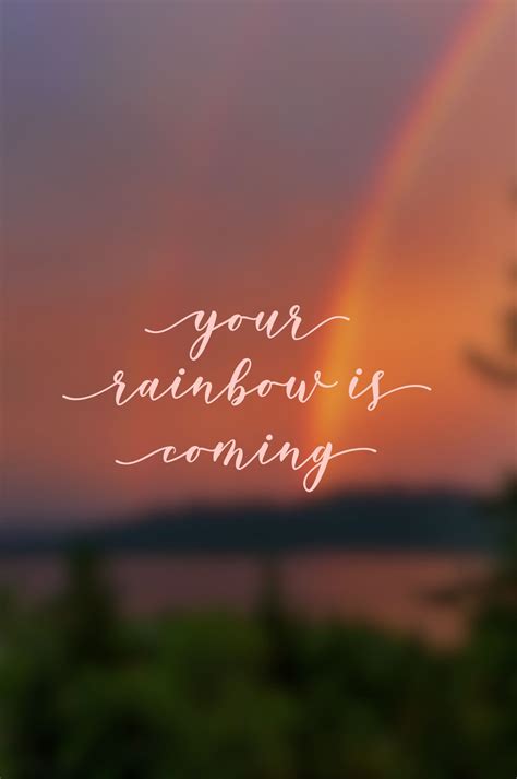 Rainbow Rainbow Quote Caption Quotes Uplifting Quotes