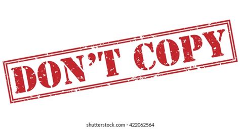 2970 Dont Copy Images Stock Photos And Vectors Shutterstock