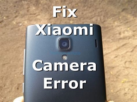 Then on the right side of the camera, you will see the connecting chip. Fix Xiaomi Camera Error which Reads "Can't Connect to Camera"