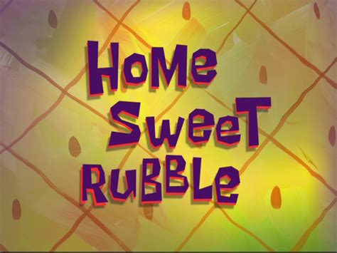 Home Sweet Rubble Encyclopedia Spongebobia Fandom Powered By Wikia