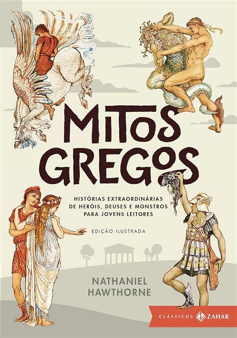 Mitos Gregos Histórias Extraordinárias De Heróis Deuses E Monstros Para Jovens