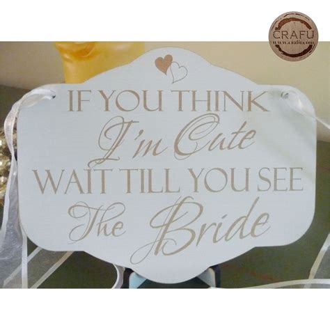 If You Think Im Cute Sign See The Bride Wedding Sign Etsy