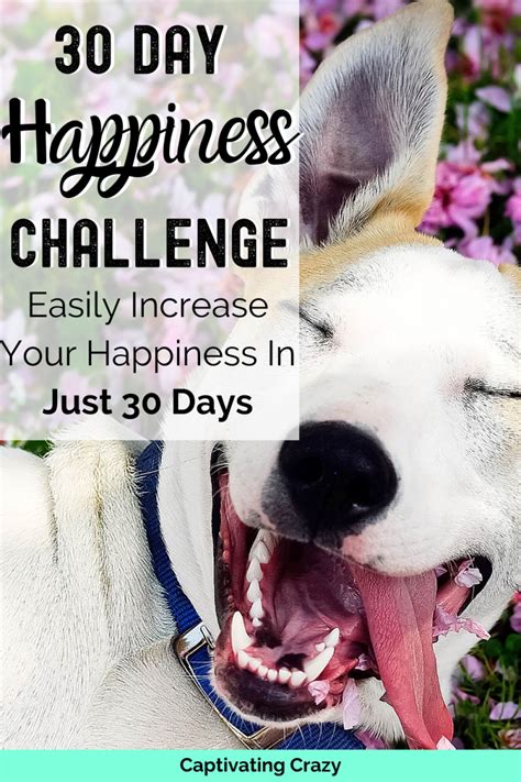 Want To Know How To Be Happy Take This 30 Day Happiness Challenge