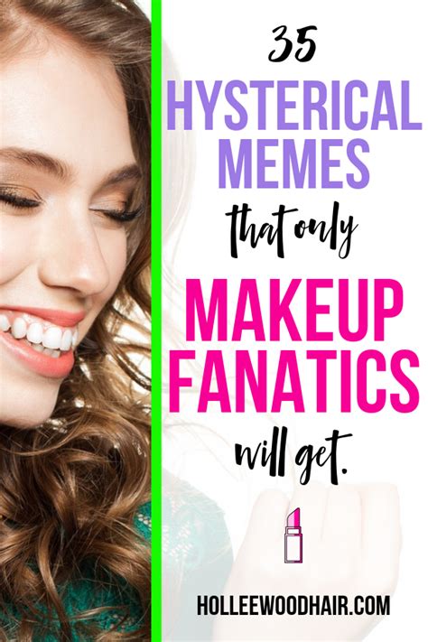 37 Hysterical Memes That Only Makeup Fanatics Will Get