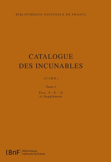 catalogue des incunables editions de la bibliothèque nationale de france