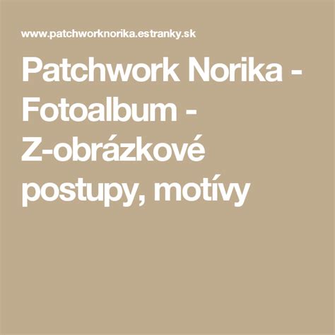Patchwork Norika Fotoalbum Z Obrázkové Postupy Motívy Patchwork
