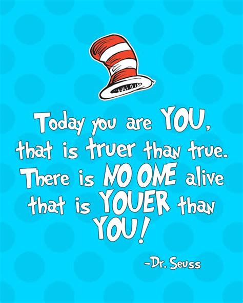 Dr Seuss Quotes Printables Free We Love This Quote So Much That We