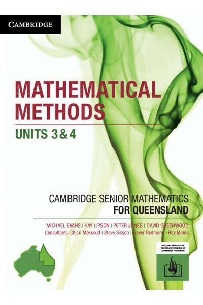 We decide to provide here a collections of past papers and solutions for those who wish to practice the math problems. Cambridge Senior Mathematics QLD - Mathematical Methods (Units 3&4): Student Textbook (Print ...