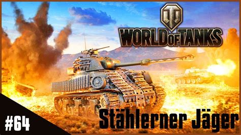 St Hlerner J Ger World Of Tanks Gameplay Deutsch German Youtube