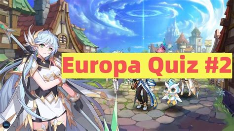 Europa Quiz 2 Grand Chase Youtube