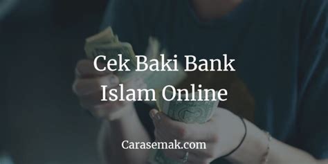 Berikut dikongsikan cara membuat semakan baki pinjaman dalam memudahkan pelajar dalam membuat pembayaran balik menurut jadual. √ Cara Mudah Cek Baki Bank Islam Online Lengkap + Panduan