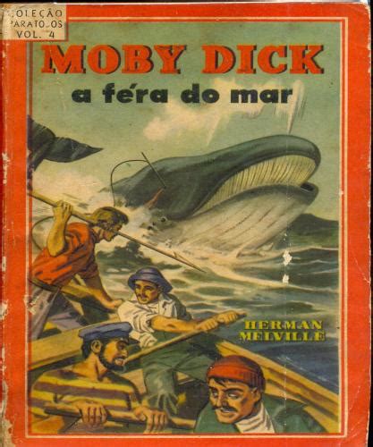 Moby Dick A Fera Do Mar Herman Melville Traça Livraria E Sebo