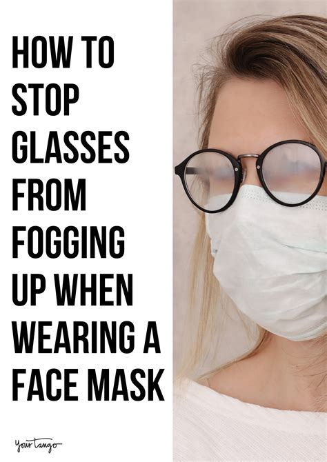 How To Stop Your Glasses From Fogging Up When You Wear A Face Mask Artofit