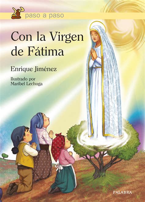 Habrá misa a la virgen de fátima. Libro: Con la Virgen de Fátima de Enrique Jiménez Lasanta