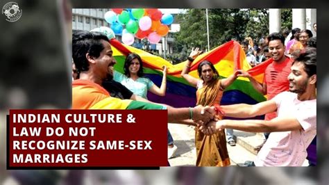 Indian Culture And Law Do Not Recognize Same Sex Marriages 🏳️‍🌈 Youtube