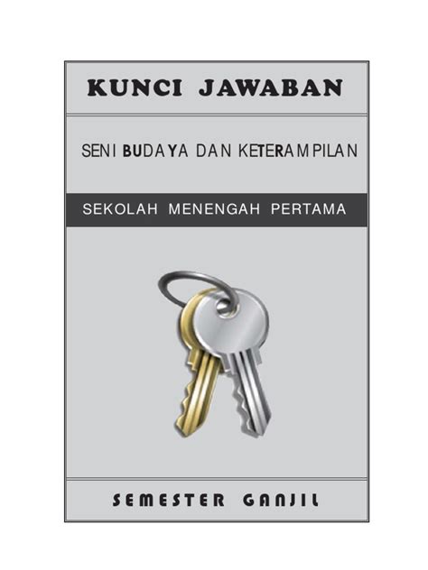 Bahasa menceritakan kembali lembar isi teks bacaan dengan observasi lisan menjawab pertanyaan secara seni budaya keterampilan 4.1. Kunci Jawaban Lks Seni Budaya Kelas 10 Kurikulum 2013 - Guru Galeri