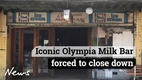 During the years the globe was open, the olympia functioned as a kind of candy bar annex, where people would go for milkshakes. Olympia Milk Bar: Iconic ramshackle Sydney shop forced to ...