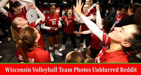 Leaked Link Wisconsin Volleyball Team Photos Unblurred Reddit Leaked Images Unedited Reddit