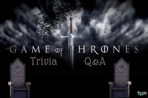 35 Game Of Thrones Trivia Questions And Answers Group Games 101