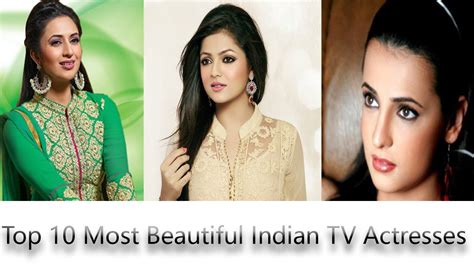 Top 10 Most Beautiful Indian Tv Serial Actresses In 2018 Youtube